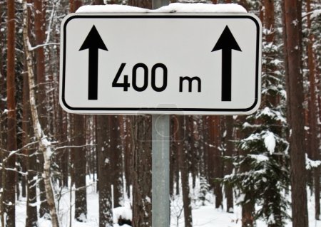 Traffic sign next 400 meters in forest